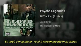 Lloyd Banks ft Nate Dogg - Til The End (Legendado)