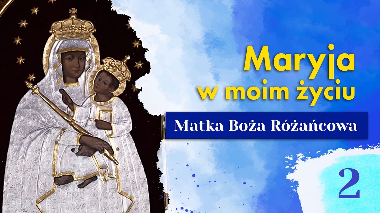 Nabożeństwa Majowe – Maryja w moim życiu (RADYMNO - 2 maja)