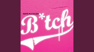 Bitch (Club Extended)