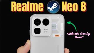 Realme Neo 8 Review: Snapdragon Power, 165Hz Display & Steam PC Games on Mobile | Price in UK