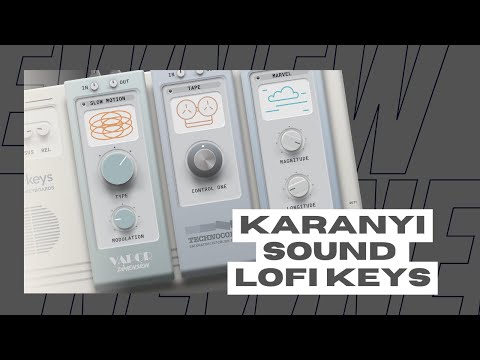 Karanyi Sound - Lofi Keys Pro Demo