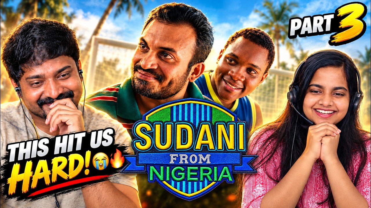 🥹🔥 SUDANI FROM NIGERIA IS BREAKING OUR HEARTS! ❤️⚽ Malayalam Movie Reaction | Part 3
