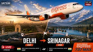 Delhi ➜ Srinagar LIVE | 737 MAX | Himalayan Flight | MSFS2020 ✈️🏔️🔥 #baburao_g #fly  #live
