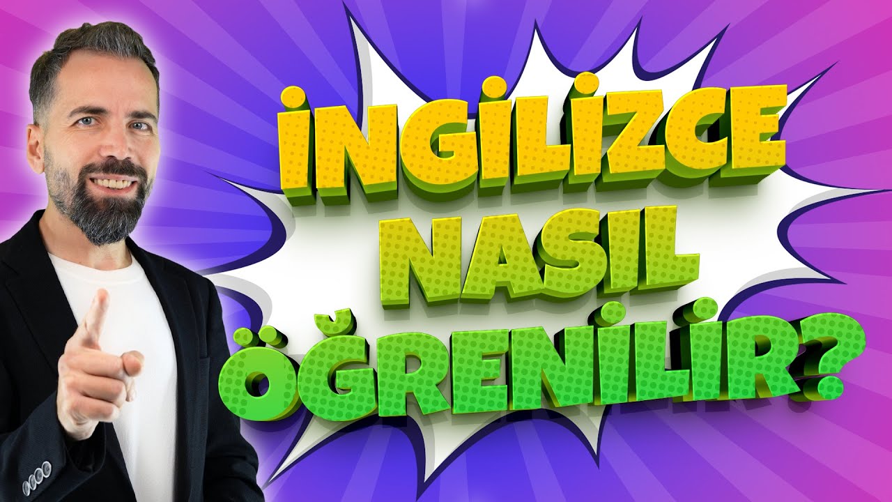 İngilizce Nasıl Öğrenilir?