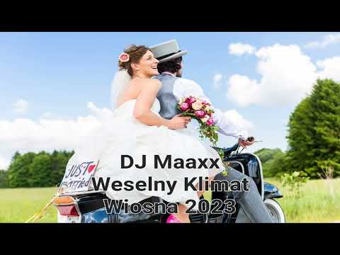 DJ Maaxx / Weselne Hity Wiosna [2023] - seciki.pl