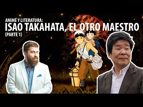 Isao Takahata | Animating Reality