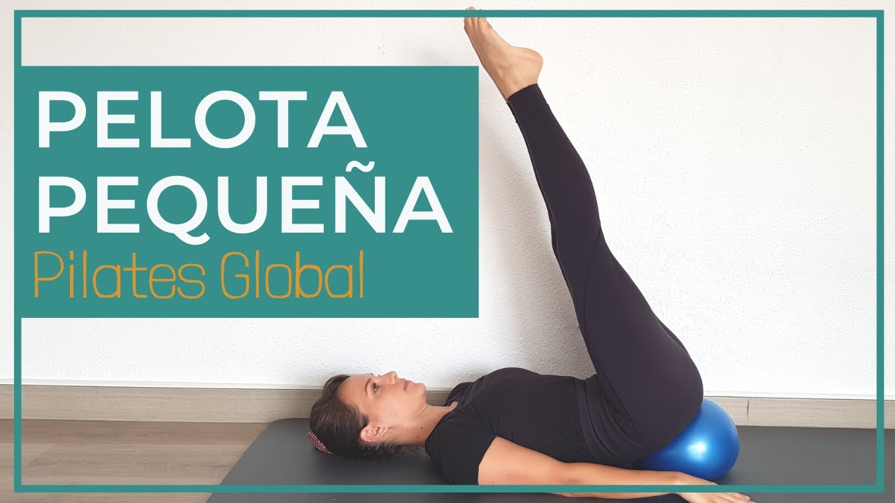 PILATES GLOBAL. Con Pelota pequeña o Softball [26min]