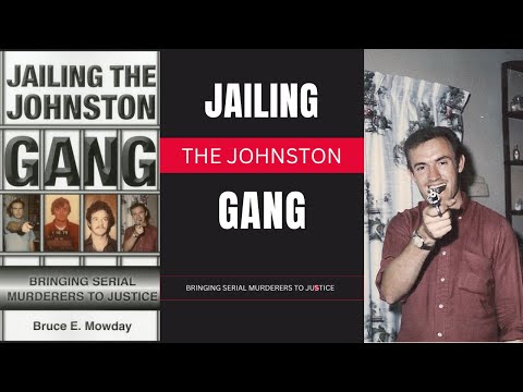 Jailing The Johnston Gang