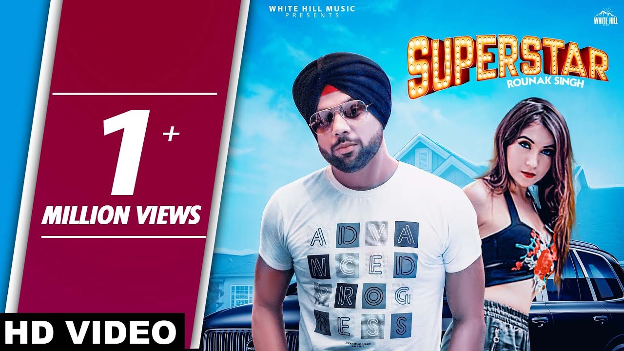 Superstar ( Full song) Rounak Singh