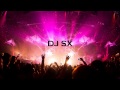 DJ SX Electro House Mix 02