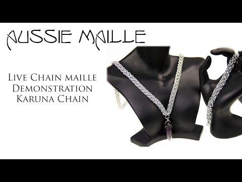 Live Chain Maille Demonstration - Karuna Chain