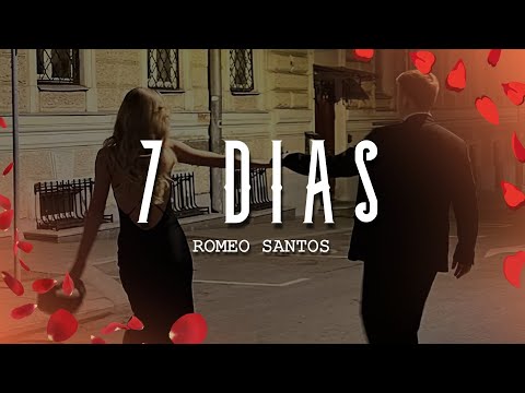 Romeo Santos - 7 Días (Letra/Lyrics)