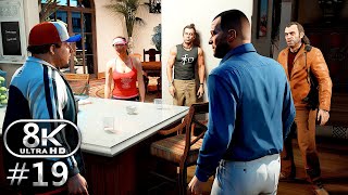 Grand Theft Auto 5 Gameplay Walkthrough Part 19 - GTA 5 Fame Or Shame PC 8K 60FPS