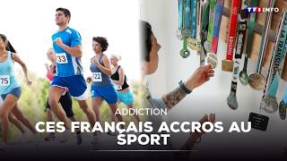 Addiction : ces Français accros au sport | TF1 INFO