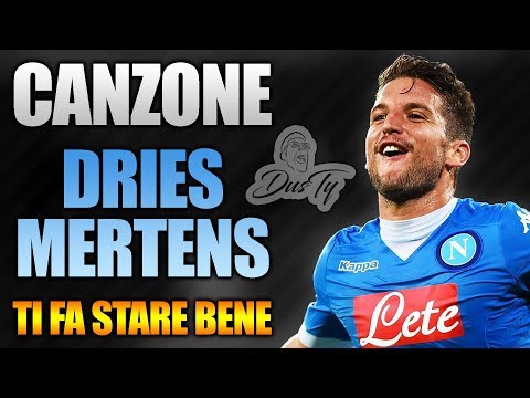 CANZONE DRIES MERTENS ⚽ [ Parodia Ti Fa Stare Bene -  CAPAREZZA ] - Parodia DusTy