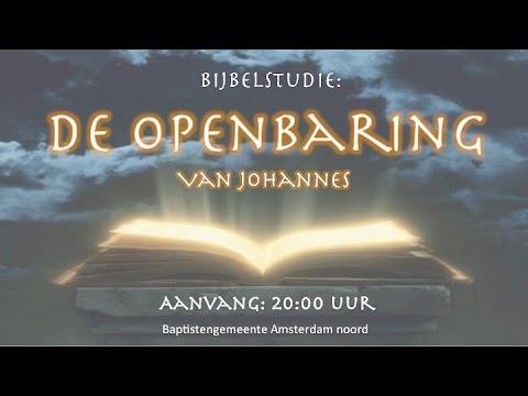 Woensdagavond 13 januari Live Bijbelstudie 'De Openbaring van Johannes'