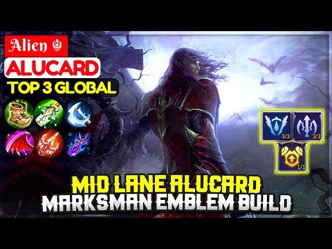 Mid Lane Alucard, Marksman Emblem Alucard Build [ Top Global Alucard ] Alien ☬ - Mobile Legends Video