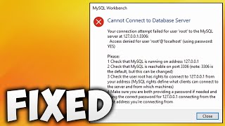 How to Fix Cannot Connect to Database Server MySQL Workbench Error - Cannot Connect to MySQL Server