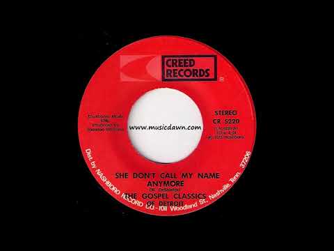 The Gospel Classics Of Detroit - She Don't Call My Name Anymore [Creed] 1973 Gospel 45 Video