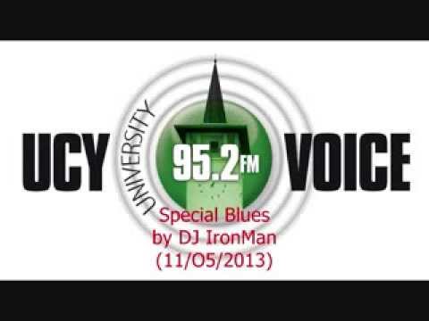UCY Voice: The Special Blues by DJ IronMan (11/05/2013)