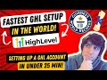 GoHighLevel Account Setup! Fastest GHL Account Setup in the World!
