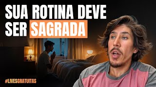 Oração: Rotina Sagrada e de Autodomínio | Aula Ao Vivo | 25.05.2023