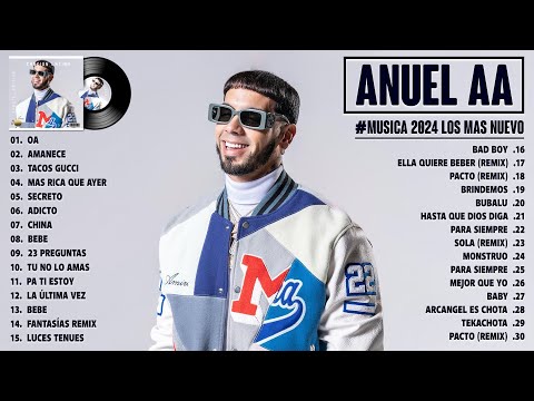 ANUEL AA TOP TENDENCIA 2024 - MEJOR COLECCIÓN DE CANCIONES DE ANUEL AA 2023 - ÁLBUM MÁS ÉXITOS 2024