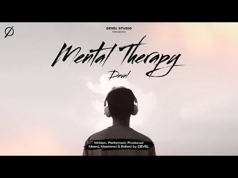 DEVEL - MENTAL THERAPY | HINDI RAP SONG