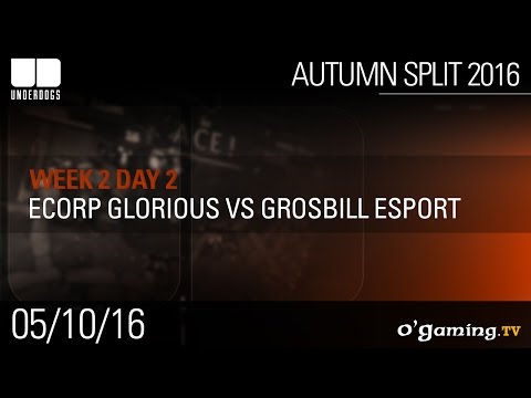 ECorp Glorious vs Grosbill Esport - Underdogs Autumn Split 2016 W2D2