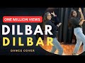 DILBAR : Dance cover | Satyameva Jayate | Nora Fatehi | Neha kakkar | Nrityashish Choreography