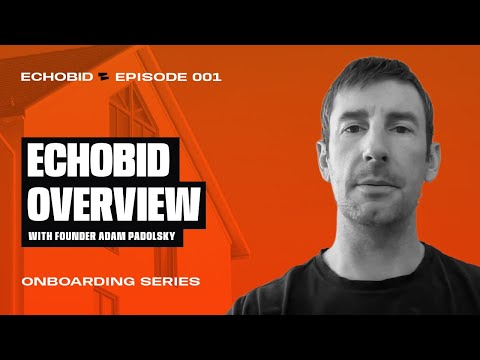 Onboarding #1 | EchoBid Overview