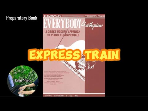 Express Train (P19) | Everybody Likes The Piano Preparatory