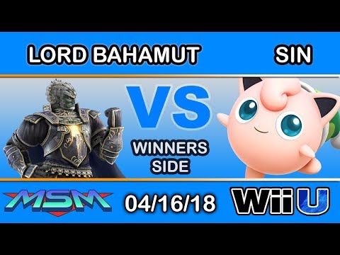 MSM 142 - NSD | Lord Bahamut (Ganondorf) Vs. DyS | Sin (Jigglypuff) Winners Side - Smash 4