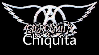 AEROSMITH - Chiquita (Lyric Video)