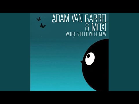 download lagu mp3 mp4 Adam Van Garrel Where Should We Go Now, download mp3 Adam Van Garrel Where Should We Go Now free download mp3, download mp3 Adam Van Garrel Where Should We Go Now