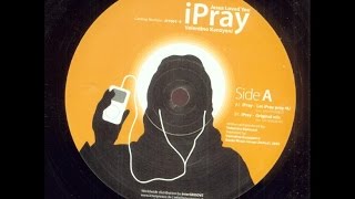 Valentino Kanzyani - iPray ( Let iPray 4U Mix )