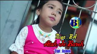 Download lagu Lagu Minang anak anak - Atah jo Bareh [ Nisya BA] mp3