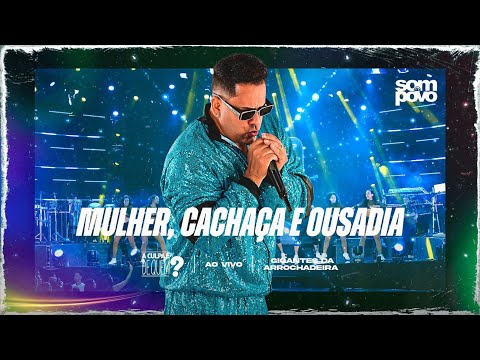 Som do Povo - Mulher cachaça e ousadia (Clipe Oficial)