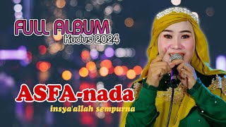 Download lagu FULL ALBUM ASFA NADA QASIDAH LIVE KANDANGMAS DAWE KUDUS YS AUDIO SINAR MUDA VIDEO mp3 Download lagu FULL ALBUM ASFA NADA QASIDAH LIVE KANDANGMAS DAWE KUDUS YS AUDIO SINAR MUDA VIDEO mp3