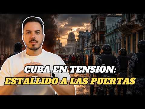 La tensión aumenta en Cuba: protestas, apagones y represión
