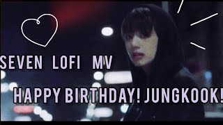 Download lagu LOFI MIX SEVEN FMV | JUNGKOOKS BIRTHDAY! mp3 Download lagu LOFI MIX SEVEN FMV | JUNGKOOKS BIRTHDAY! mp3