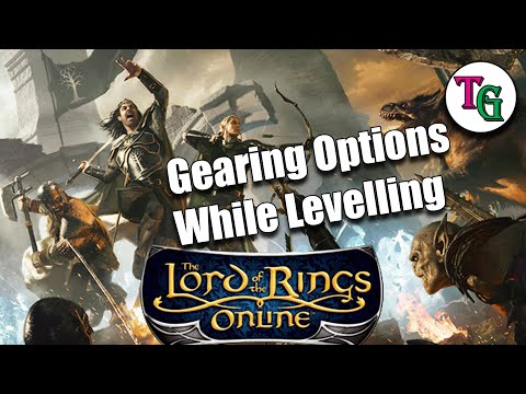 LOTRO Levelling - Gearing Options