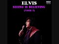 Elvis Presley - Seeing Is Believing (Take 7)