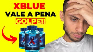 XBLUE VALE A PENA? X BLUE FUNCIONA? XBLUE É CONFIAVEL? XBLUE É BOM?