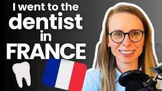 Navigating dental care in France