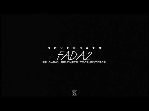 Jovemgato - Fada2 (Official Audio)
