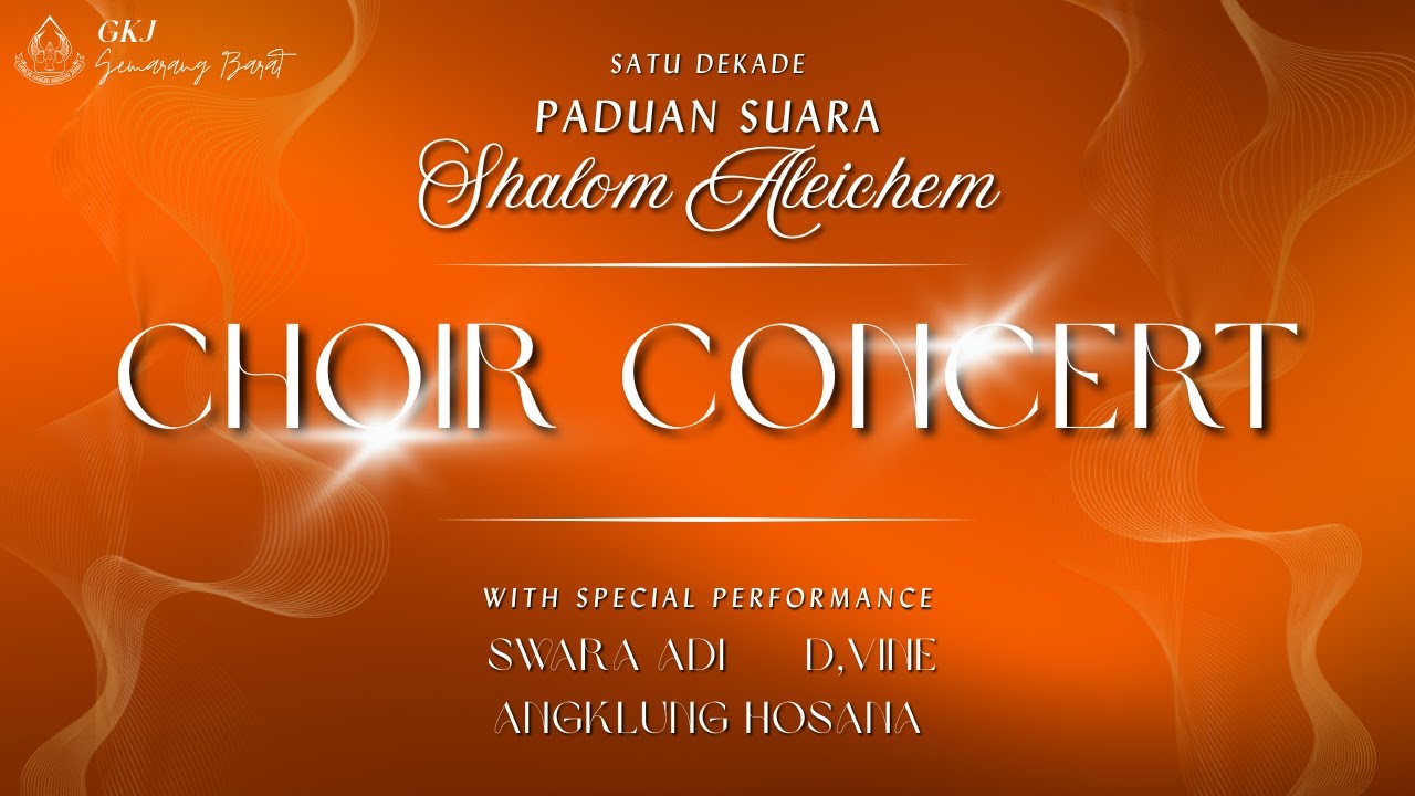 Choir Concert Satu Dekade PS. Shalom Aleichem