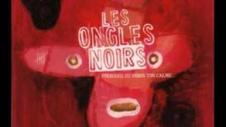 Les Ongles Noirs - L' Insupportable