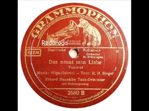 Das nennt man Liebe   Erhard Bauschke mit Paul Dorn