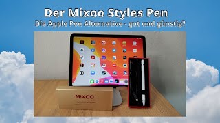 Der Mixoo Styles Pen - die günstige Apple Pen Alternative